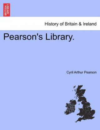 Knjiga Pearson's Library. Cyril Arthur Pearson