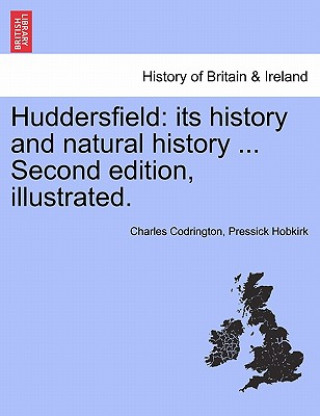 Libro Huddersfield Charles Codrington Pressick Hobkirk