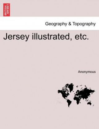 Libro Jersey Illustrated, Etc. Anonymous