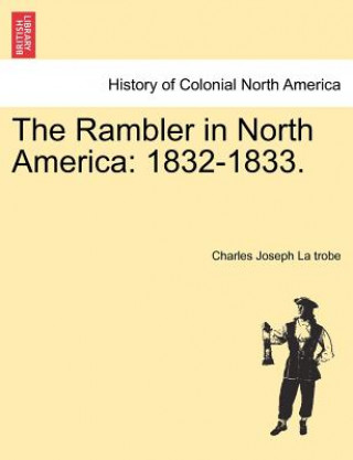 Książka Rambler in North America Charles Joseph La Trobe