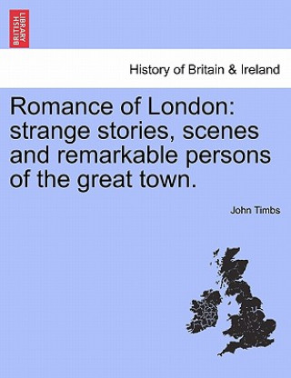 Buch Romance of London John Timbs