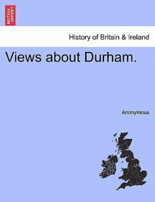 Book Views about Durham. Anonymous