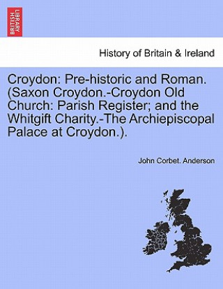 Livre Croydon John Corbet Anderson