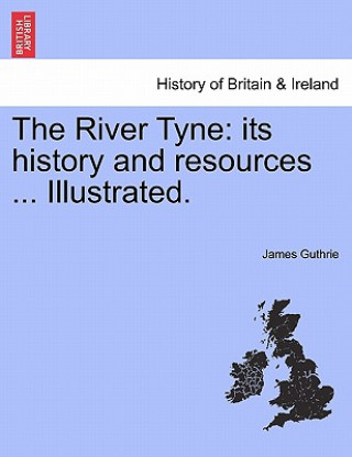 Knjiga River Tyne James Guthrie