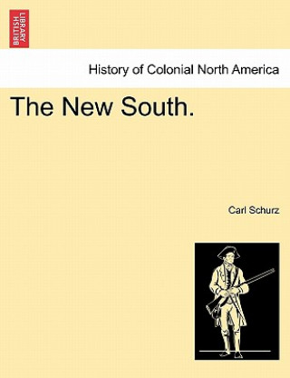 Knjiga New South. Carl Schurz