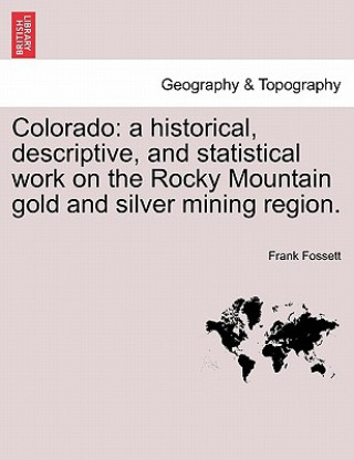 Carte Colorado Frank Fossett