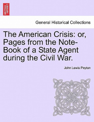 Kniha American Crisis John Lewis Peyton