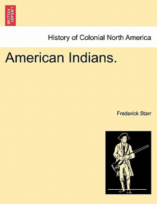 Könyv American Indians. Starr
