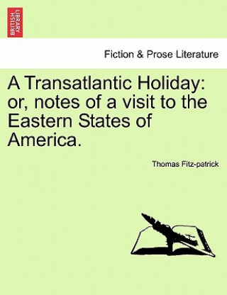 Knjiga Transatlantic Holiday Thomas Fitz-Patrick