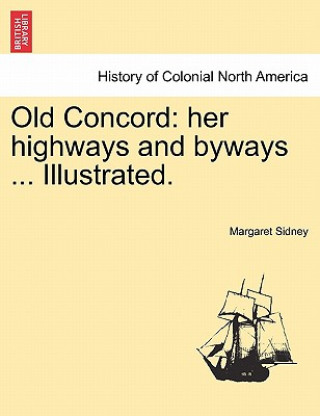 Buch Old Concord Margaret Sidney