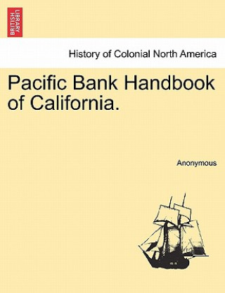 Książka Pacific Bank Handbook of California. Anonymous