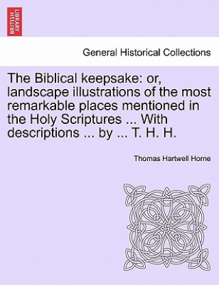 Carte Biblical Keepsake Thomas Hartwell Horne