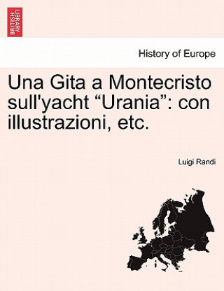 Książka Gita a Montecristo Sull'yacht Urania Luigi Randi