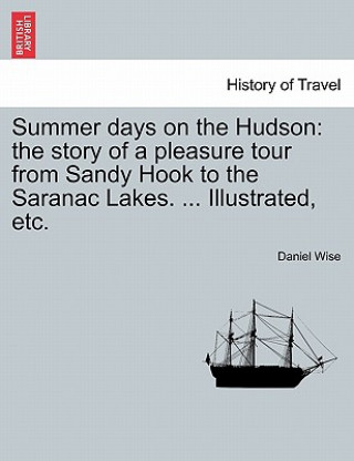 Buch Summer Days on the Hudson Daniel Wise