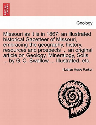 Carte Missouri as it is in 1867 Nathan Howe Parker