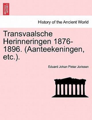 Książka Transvaalsche Herinneringen 1876-1896. (Aanteekeningen, Etc.). Eduard Johan Pieter Jorissen