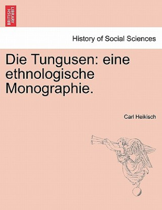 Knjiga Tungusen Carl Heikisch
