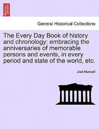 Livre Every Day Book of history and chronology Joel Munsell