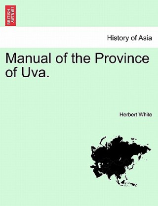 Libro Manual of the Province of Uva. Herbert White