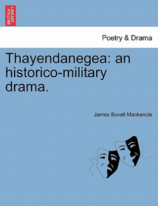 Knjiga Thayendanegea James Bovell MacKenzie