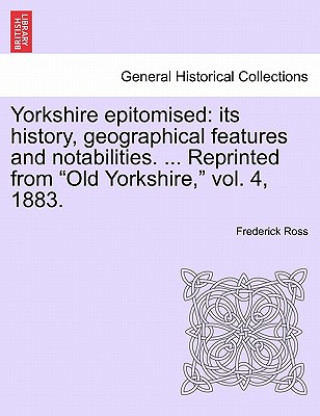 Book Yorkshire Epitomised Frederick (DELTA COLLEGE) Ross