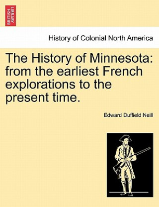 Carte History of Minnesota Edward Duffield Neill