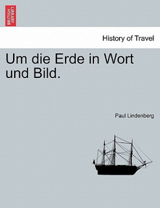 Книга Um Die Erde in Wort Und Bild. Paul Lindenberg