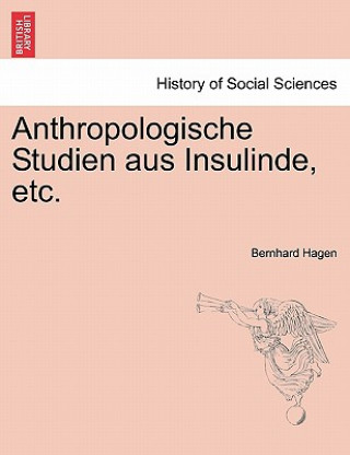 Buch Anthropologische Studien Aus Insulinde, Etc. Bernhard Hagen