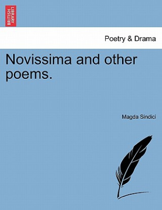 Kniha Novissima and Other Poems. Magda Sindici