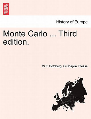 Knjiga Monte Carlo ... Third Edition. G Chaplin Piesse