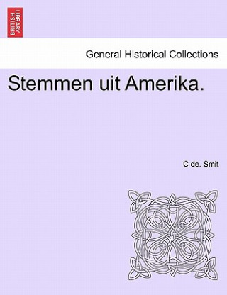 Buch Stemmen Uit Amerika. C De Smit