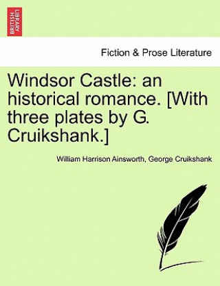 Książka Windsor Castle George Cruikshank