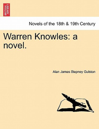 Knjiga Warren Knowles Alan James Stepney Gulston