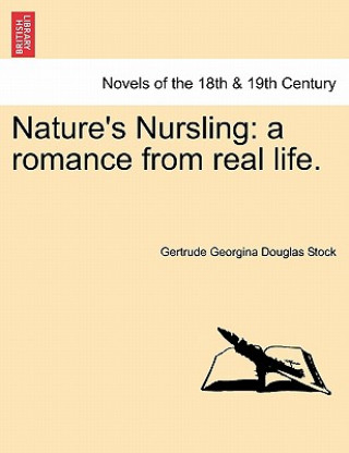 Książka Nature's Nursling Gertrude Georgina Douglas Stock