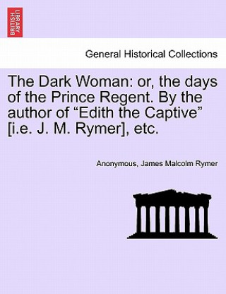 Kniha Dark Woman James Malcolm Rymer