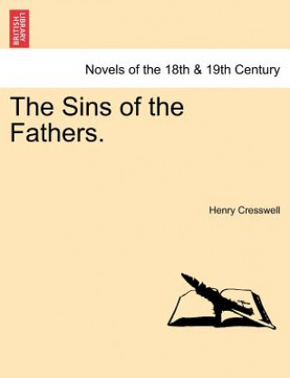 Kniha Sins of the Fathers. Henry Cresswell