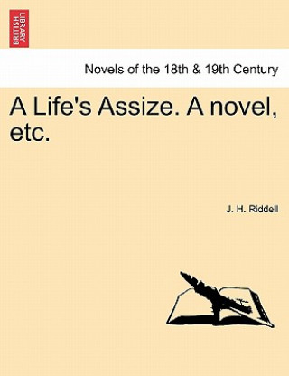 Βιβλίο Life's Assize. a Novel, Etc. Riddell