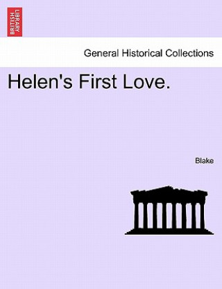 Carte Helen's First Love. Blake