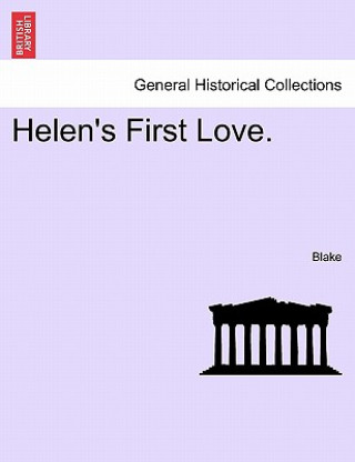 Книга Helen's First Love. Blake