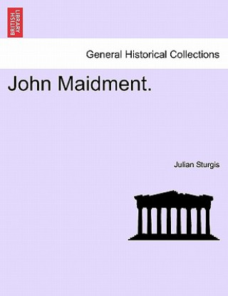 Book John Maidment. Julian Sturgis