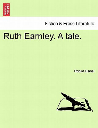 Книга Ruth Earnley. a Tale. Robert Daniel