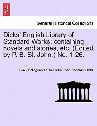 Knjiga Dicks' English Library of Standard Works John Codman Dicks