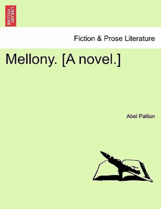 Książka Mellony. [A Novel.] Abel Pallion