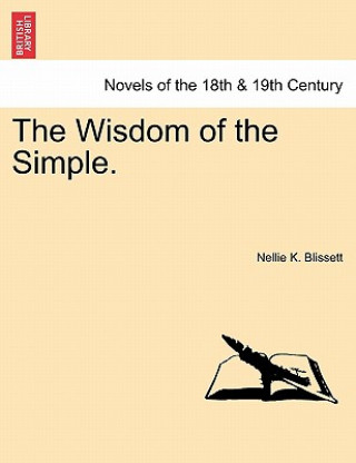 Книга Wisdom of the Simple. Nellie K Blissett