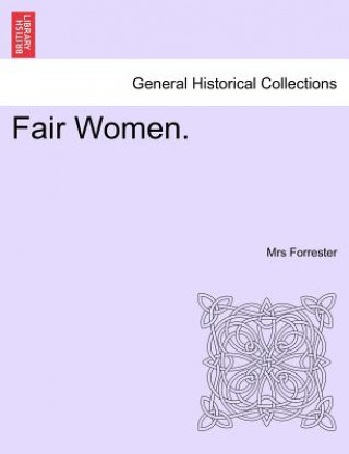 Libro Fair Women. Mrs Forrester