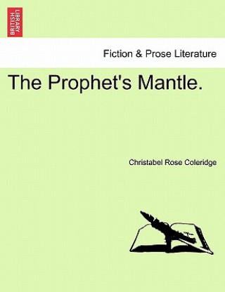 Kniha Prophet's Mantle. Christabel Rose Coleridge