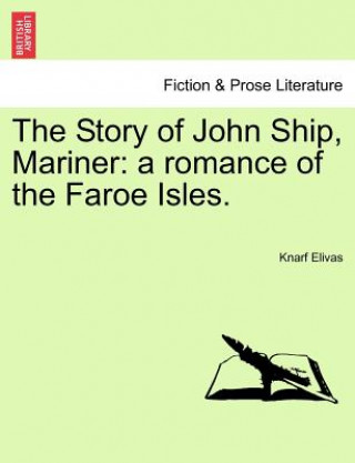 Libro Story of John Ship, Mariner Knarf Elivas