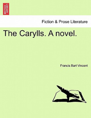 Książka Carylls. a Novel. Francis Bart Vincent