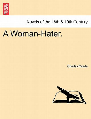 Carte Woman-Hater.Vol. II. Charles Reade