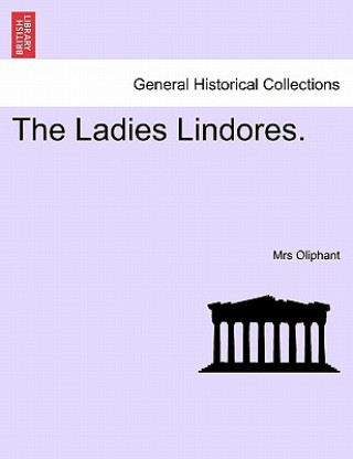 Buch Ladies Lindores. Margaret Wilson Oliphant